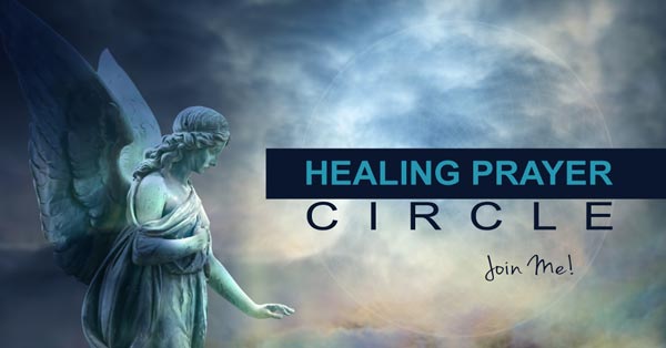 Join Cheryl's Healing Prayer Circle Today!