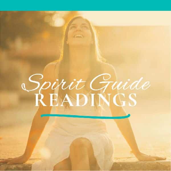 Connect with Your Spirit Guides Readings & Guradian Angels