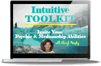 Ignite Your Psychic & Mediumship Abilities with my Intuitive Toolkit