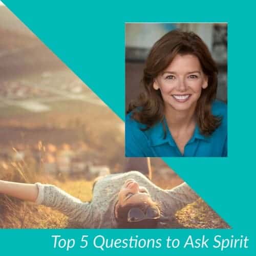 Tool #2 Top 5 Questions to Ask Spirit with Cheryl Video