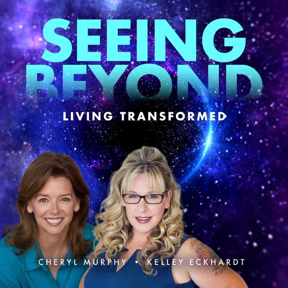 Ep. 1 / Season 1 – Seeing Beyond: Living Transformed