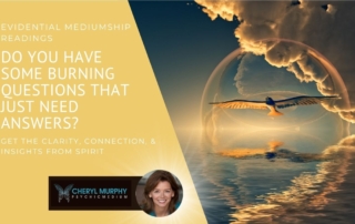 Where can I get evidential mediumship readings in Brentwood, CA Best reviews psychic medium Cheryl Murphy from LA County