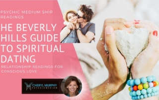Relationship Readings Beverly HIlls with LA Psychic Medium Cheryl Murphy