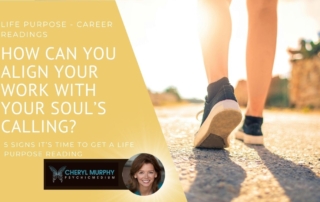 5 Signs It’s Time to Get a Life Purpose Reading in Encino, CA - Career Readings