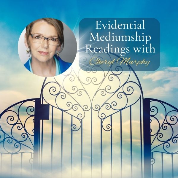 Evidential Mediumship Readings with Cheryl Murphy